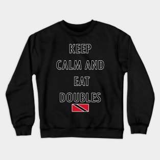 Eat Doubles T-shirt Trini Food - Trinidad Tshirts Crewneck Sweatshirt